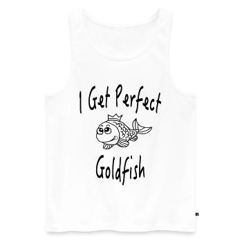 I Get Perfect Goldfish – Funny Cute Fish Design - Männer Premium Bio Tank Top - Weiß - Vorne - AI Model Male 178 light (178cm)