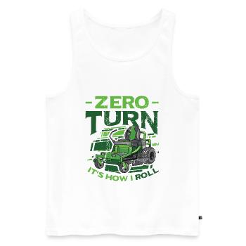 Zero Turn It's How I Roll Lawn Mower - Men's Premium Organic Tank Top - white - Front - Michal (187cm)