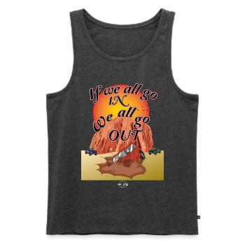 Wir gehen alle rein Wir gehen alle raus (ENGLISCH) - Männer Premium Bio Tank Top - Anthrazit meliert - Vorne - AI Model Male 178 light (178cm)