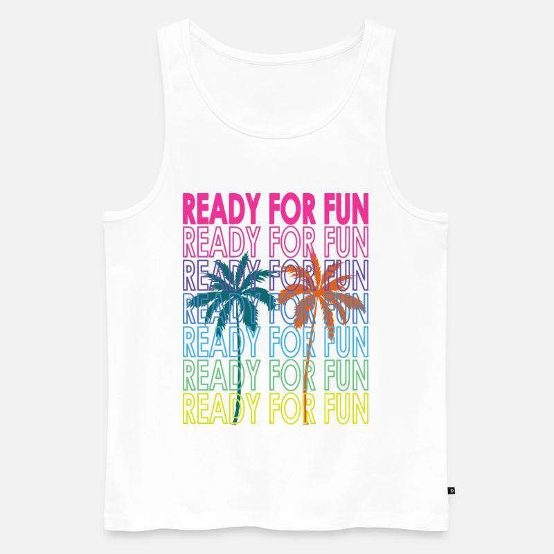 Neon Tropentext Ready for Fun - Männer Premium Bio Tank Top - Weiß
