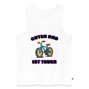 Good Wheel Is Expensive Cartoon Joke Proverb - Men's Premium Organic Tank Top - white - Front - Michal (187cm)