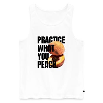 Practice what you peach - Lustiger Spruch Pfirsich - Men's Premium Organic Tank Top - white - Front - AI Model Male 178 light (178cm)