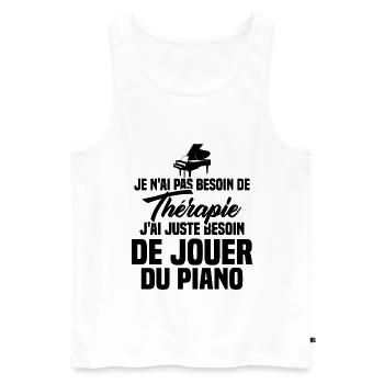 J'ai Juste Besoin De Jouer Du Piano Humour Cadeau - Débardeur bio Premium Homme - blanc - Devant - Michal (187cm)