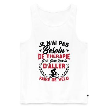 J'ai juste besoin d'aller faire du vélo - Débardeur bio Premium Homme - blanc - Devant - Michal (187cm)