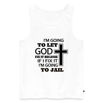 Ich überlasse es Gott es in Ordnung zu bringen - Männer Premium Bio Tank Top - Weiß - Vorne - Michal (187cm)