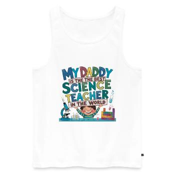 Mon père est le meilleur professeur de sciences - Débardeur bio Premium Homme - blanc - Devant - Michal (187cm)