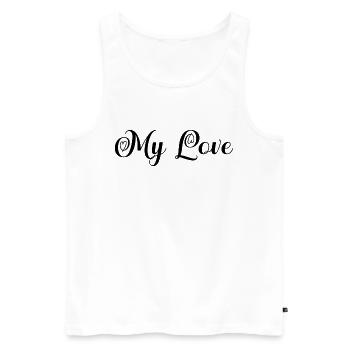 My love - Mon amour - Cadeau saint valentin. - Débardeur bio Premium Homme - blanc - Devant - AI Model Male 178 light (178cm)