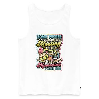 I Teach My Favorite Musicians Music Teachers - Men's Premium Organic Tank Top - white - Front - Michal (187cm)