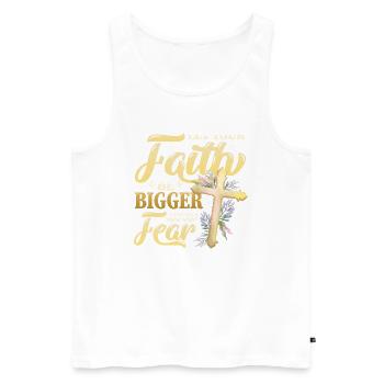 Your faith shall be greater than your fear. - Men's Premium Organic Tank Top - white - Front - Michal (187cm)