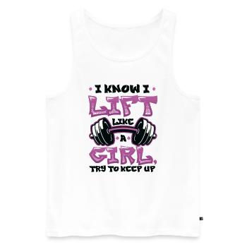 I know I'm lifting like a girl - Men's Premium Organic Tank Top - white - Front - Michal (187cm)