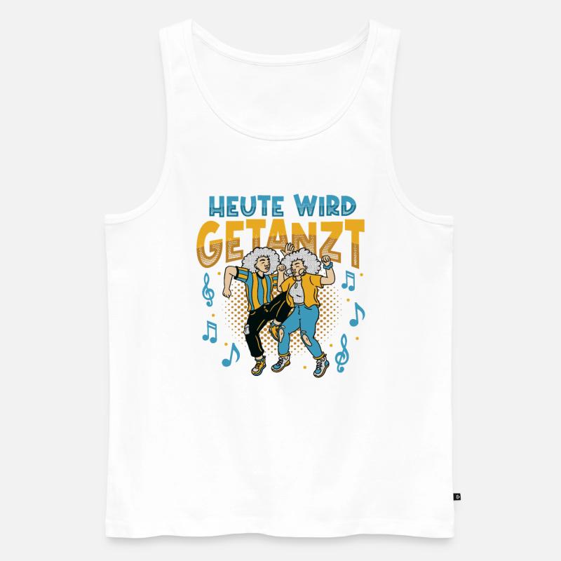 Heute Wird Getanzt, Thema Tanzen - Männer Premium Bio Tank Top - Weiß
