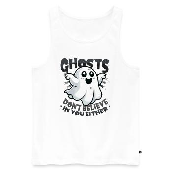 Geister Glauben Auch Nicht An Dich - Männer Premium Bio Tank Top - Weiß - Vorne - Michal (187cm)