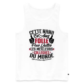 Collègue Nana, Cadeau meilleurs collègues du monde - Débardeur bio Premium Homme - blanc - Devant - Michal (187cm)