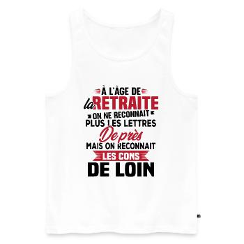Avec l'age on reconnaît les cons de loin - Débardeur bio Premium Homme - blanc - Devant - Michal (187cm)