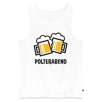 Polterabend (JGA Bier Bayrische Bierkrüge / 2C) - Männer Premium Bio Tank Top - Weiß - Vorne - Michal (187cm)