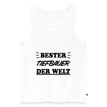 Tiefbauer Beruf Lustiger Spruch Tiefbau Geschenk - Männer Premium Bio Tank Top - Weiß - Vorne - Michal (187cm)