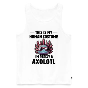 C’est mon costume humain, je suis vraiment un axolotl - Débardeur bio Premium Homme - blanc - Devant - Michal (187cm)