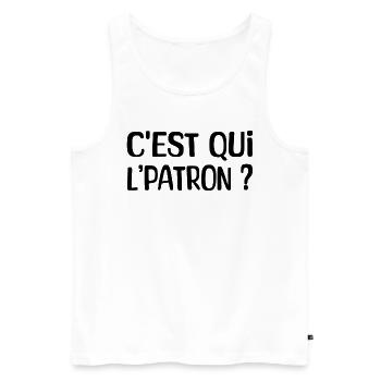 C'est qui l'patron ? - Débardeur bio Premium Homme - blanc - Devant - Michal (187cm)