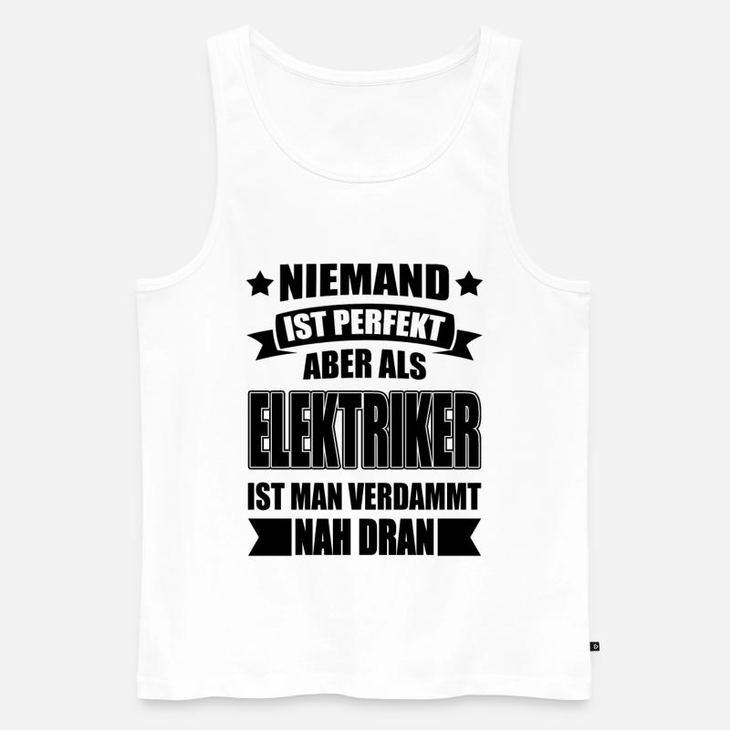 Elektriker Handwerker Lustiger Spruch - Männer Premium Bio Tank Top - Weiß