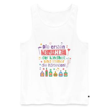 Die ersten 30 Jahre Kindheit Geburtstag Spruch - Männer Premium Bio Tank Top - Weiß - Vorne - Michal (187cm)