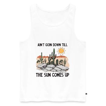 Ain't Goin Down Till The Sun Comes Up - Men's Premium Organic Tank Top - white - Front - Michal (187cm)