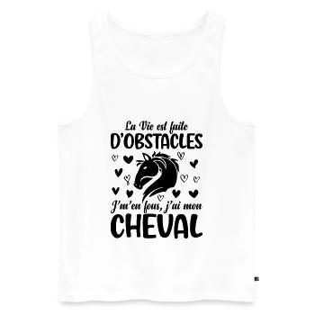 Les Obstacles ? Je M'en Fous J'ai Mon Cheval - Débardeur bio Premium Homme - blanc - Devant - Michal (187cm)