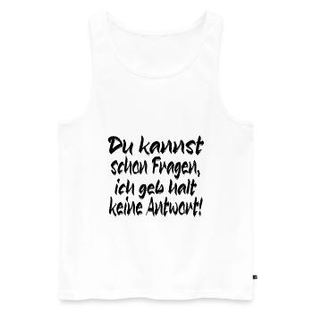 Kannst fragen - Männer Premium Bio Tank Top - Weiß - Vorne - Michal (187cm)