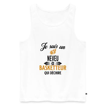 je suis basketteur qui déchire et neveu - Débardeur bio Premium Homme - blanc - Devant - Michal (187cm)
