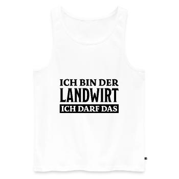 Landwirt Spruch Traktor Lustiges Landwirt Geschenk - Männer Premium Bio Tank Top - Weiß - Vorne - Michal (187cm)