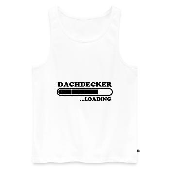 Dachdecker Spruch Job Lustiges Dachdecker Geschenk - Männer Premium Bio Tank Top - Weiß - Vorne - Michal (187cm)