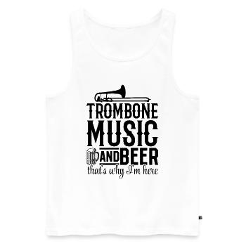 Trombone Music And Beer That's Why I'm Here Musici - Männer Premium Bio Tank Top - Weiß - Vorne - Michal (187cm)