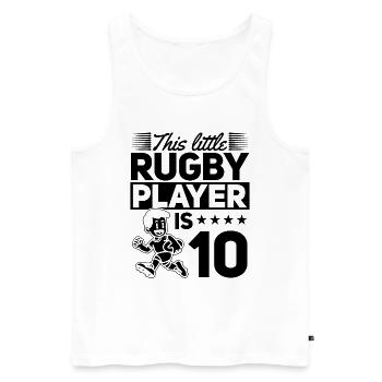 This little Rugby player is 10 Years 10th Birthday - Männer Premium Bio Tank Top - Weiß - Vorne - Michal (187cm)