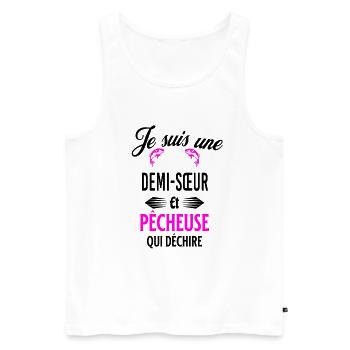 je suis pêcheuse qui déchire et demi-sœur - Débardeur bio Premium Homme - blanc - Devant - Michal (187cm)