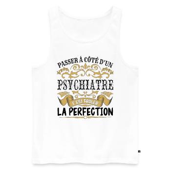 Psychiatre | le Meilleur cadeau Psychiatre - Débardeur bio Premium Homme - blanc - Devant - Michal (187cm)