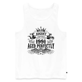 1991 | August Aged Perfectly 1991 Geburtstagsgeschenk - Männer Premium Bio Tank Top - Weiß - Vorne - Michal (187cm)