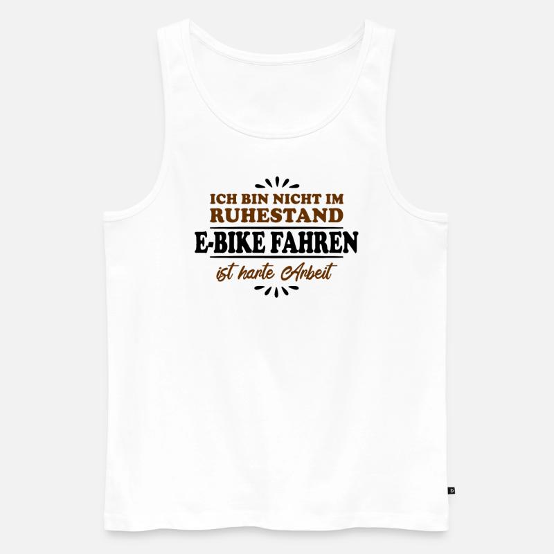 Ruhestand Rentner Pensioner E-Biking - Männer Premium Bio Tank Top - Weiß