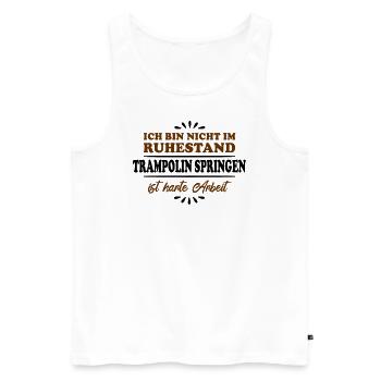 Ruhestand Rentner Pensioner Trampolin-Springer - Männer Premium Bio Tank Top - Weiß - Vorne - AI Model Male 178 light (178cm)