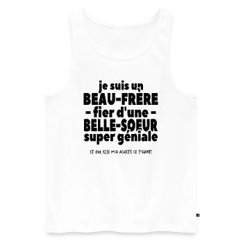 Je Suis Un Beau-père Fier D'une Belle Soeur - Débardeur bio Premium Homme - blanc - Devant - Michal (187cm)