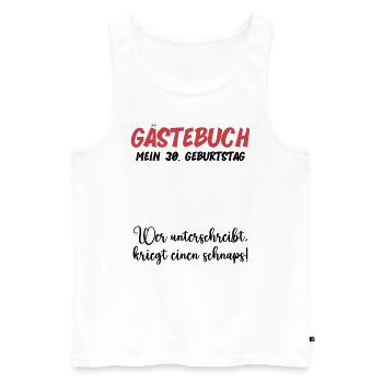 30th Birthday Fun Party Guest Book Funny Gift - Männer Premium Bio Tank Top - Weiß - Vorne - AI Model Male 178 light (178cm)