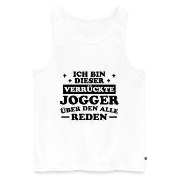 Jogger Laufen Lustiger Spruch Joggen Geschenk - Männer Premium Bio Tank Top - Weiß - Vorne - Michal (187cm)