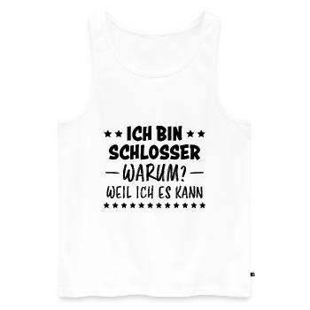 Schlosser Beruf Lustiger Spruch Schlosser Geschenk - Männer Premium Bio Tank Top - Weiß - Vorne - Michal (187cm)