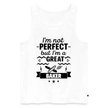 Not perfect but a great baker - Men's Premium Organic Tank Top - white - Front - Michal (187cm)