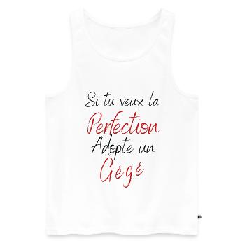 Si tu veux la perfection adopte u gégé - Débardeur bio Premium Homme - blanc - Devant - Michal (187cm)