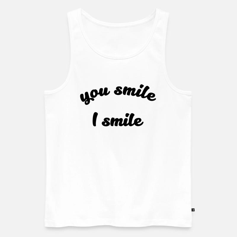 Du lächelst, ich lächle Zitat - Männer Premium Bio Tank Top - Weiß