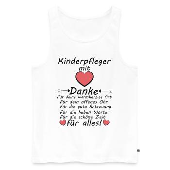 Kinderpfleger Pfleger für Kinder Danke für Alles - Männer Premium Bio Tank Top - Weiß - Vorne - Michal (187cm)
