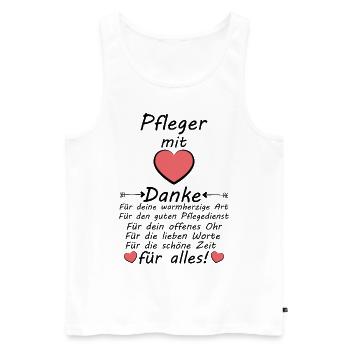 Danke sagen Dankeschön an Pflegedienst Pfleger - Männer Premium Bio Tank Top - Weiß - Vorne - Michal (187cm)