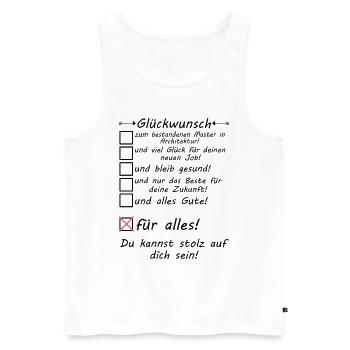 Master Architektur Glückwünsche Studium bestanden - Männer Premium Bio Tank Top - Weiß - Vorne - Michal (187cm)