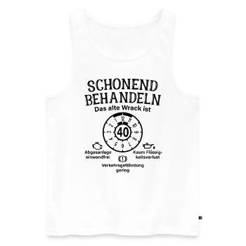 Schonend Behandeln 40. Geburtstag Altes Wrack 40 - Männer Premium Bio Tank Top - Weiß - Vorne - AI Model Male 178 light (178cm)