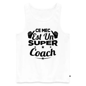 Ce Mec est un Super Coach Cadeau - Débardeur bio Premium Homme - blanc - Devant - Michal (187cm)