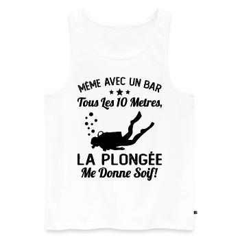 La Plongée Me Donne Soif Mer Cadeau Plongeur Apnée - Débardeur bio Premium Homme - blanc - Devant - Michal (187cm)